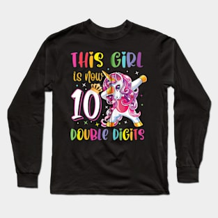 This Girl Is Now 10 Double Digits 10th Birthday Unicorn Long Sleeve T-Shirt